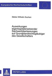 Front cover of Auswirkungen eigenkapitalersetzender Sachwertüberlassungen auf Grundpfandrechtsgläubiger des Gesellschafters by Stefan Wilhelm Suchan