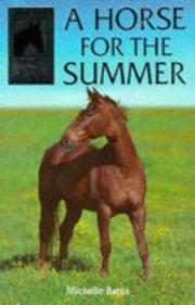 Cover of A Horse for the Summer by Michelle Bates