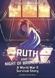 Front cover of Ruth and the Night of Broken Glass by Emma Carlson Berne