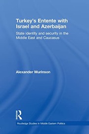 Front cover of Turkey's entente with Israel and Azerbaijan by Alexander Murinson