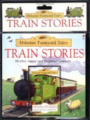 Front cover of Train Stories (Farmyard Tales) by Heather Amery