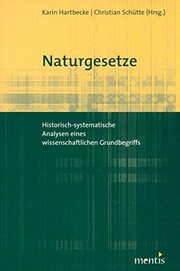Front cover of Naturgesetze: historisch-systematische Analysen eines wissenschaftlichen Grundbegriffs by Karin Hartbecke