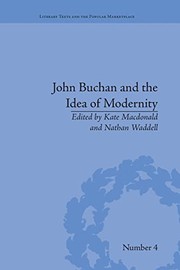 Cover of John Buchan and the Idea of Modernity by Kate Macdonald