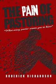 Front cover of Pain of Pastoring by Roderick Richardson