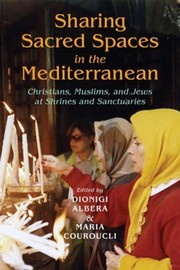 Front cover of Sharing sacred spaces in the Mediterranean by Dionigi Albera
