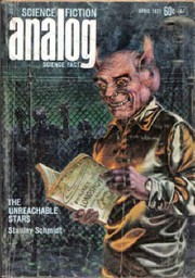 Front cover of Analog Science Fiction and Fact, April 1971 Part 1 of The Unreachable Stars (Volume LXXXVII No. 2) by John W. Campbell