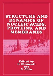 Front cover of Structure and dynamics of nucleic acids, proteins, and membranes by International Symposium on Structure and Dynamics of Nucleic Acids, Proteins, and Membranes (1986 Riva, Italy)
