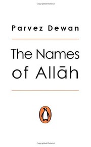 Cover of The names of Allah by Parvez Dewan