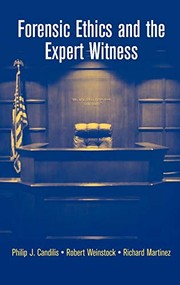 Front cover of Forensic ethics and the expert witness by Philip J. Candilis