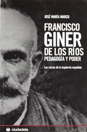 Front cover of Francisco Giner de los Ríos by José María Marco
