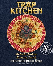 Front cover of Trap Kitchen : Mac N' All over the World by Malachi Jenkins