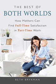 Front cover of The best of both worlds by Beth Brykman