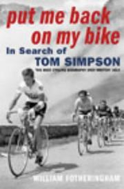 Cover of Put Me Back On My Bike by William Fotheringham