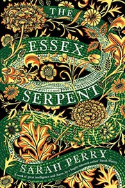 Cover of The Essex Serpent by Sarah Perry