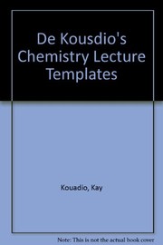Cover of Dr. Kouadio's Chemistry 1411-1412 Lecture Templates by Kay I. Kouadio