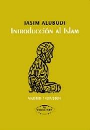 Front cover of Introduccion Al Islam by Jasim Alubudi