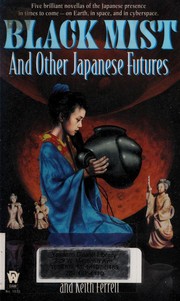 Front cover of Black mist and other Japanese futures by Orson Scott Card