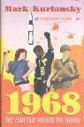 Cover of 1968 by Mark Kurlansky