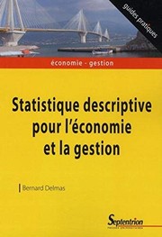 Front cover of Statistique descriptive pour l'économie et la gestion by Bernard Delmas