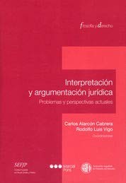 Front cover of Interpretación y argumentación jurídica by Carlos Alarcón Cabrera