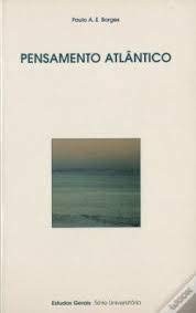 Cover of Pensamento Atlântico by Paulo Alexandre Esteves Borges