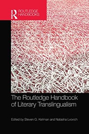 Front cover of Routledge Handbook of Literary Translingualism by Steven G. Kellman