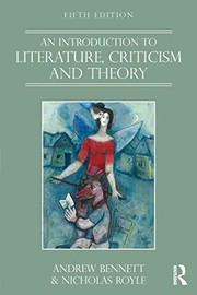 Front cover of Introduction to Literature, Criticism and Theory by Andrew Bennett