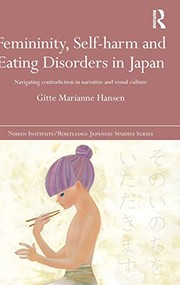 Front cover of Femininity, Self-Harm and Eating Disorders in Japan by Gitte Marianne Hansen