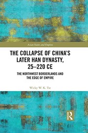 Front cover of Collapse of China's Later Han Dynasty, 25-220 CE by Wicky W. K. Tse