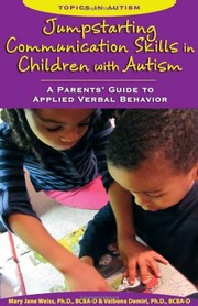 Cover of Jumpstarting communication skills in children with autism by Mary Jane Weiss
