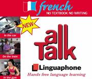 Front cover of Linguaphone All Talk French (All Talk) by John Foley