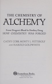 Cover of The chemistry of alchemy by Cathy Cobb