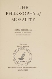 Front cover of The philosophy of morality by Henri Renard