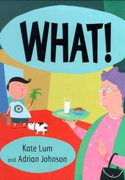 Cover of What! by Kate Lum