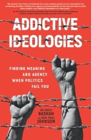 Cover of Addictive Ideologies by Paul Johnson