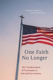 Front cover of One Faith No Longer by George Yancey