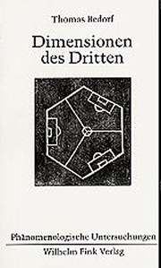 Front cover of Ph anomenologische Untersuchungen, Bd. 16: Dimensionen des Dritten by Thomas Bedorf