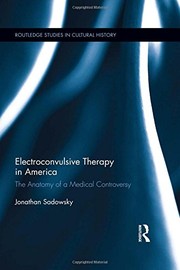 Cover of Electroconvulsive Therapy in America by Jonathan Hal Sadowsky