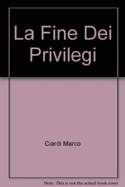 Front cover of La fine dei privilegi by Marco Ciardi
