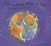 Front cover of Fire and Stone, Wind and Tide by Fiona Waters
