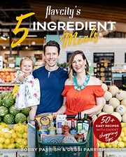 Cover of FlavCity's 5 Ingredient Meals by Bobby Parrish