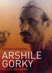 Cover of Arshile Gorky by Hayden Herrera