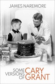 Front cover of Some Versions of Cary Grant by James Naremore