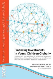 Front cover of Financing Investments in Young Children Globally by Deepali M. Patel