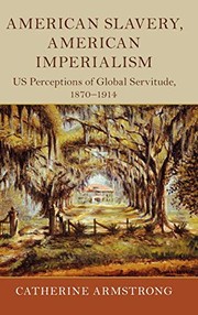 Cover of American Slavery, American Imperialism by Catherine Armstrong