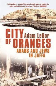 Front cover of City of Oranges by Adam LeBor