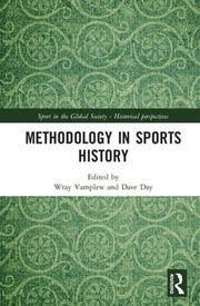 Front cover of Methodology in Sports History by Wray Vamplew