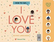 Front cover of How to Say I Love You in 5 Languages by Kenard Pak