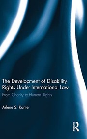 Front cover of Development of Disability Rights under International Law by Arlene S. Kanter