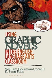 Front cover of Using Graphic Novels in the English Language Arts Classroom by William Boerman-Cornell